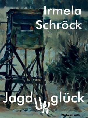 cover image of Jagdunglück